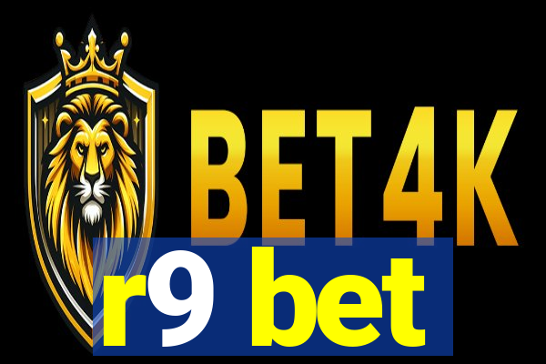 r9 bet